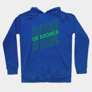 Ok Boomer - green Hoodie